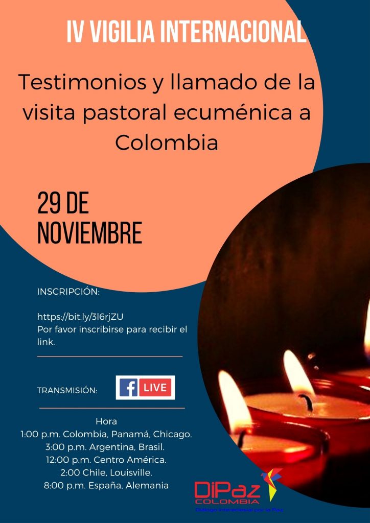 IV VIGILIA INTERNACIONAL IV Vigilia Internacional: Testimonio y llamado de la visita pastoral ecuménica